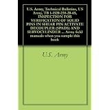 U.S. Army, Technical Bulletins, US Army, TB 1-1520-238-20-65, INSPECTION FOR VERIFICATION OF SOLID PINS IN SHEAR PIN ACTIVATE DECOUPLER (SPADS) AND SERVOCYLINDER ... Army field manuals when you sample this book