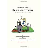 Dump Your Trainer