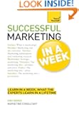 Successful Marketing in a Week: Teach Yourself (TYW)