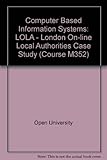 Case study, LOLA : London On-Line Local Authorities