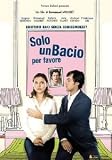 Solo un bacio per favore - Un baiser s'il vous pla�t - Stefano Accorsi; Virginie Ledoyen; Emmanuel Mouret; Julie Gayet; Micha�l Cohen; Fr�d�rique Bel
