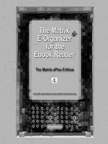 The Matrix E-Organizer ePlus for the Ebook Reader
