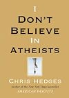 I Don't Believe in Atheists