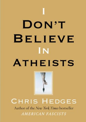 I Don’t Believe in Atheists