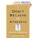 I Don't Believe in Atheists