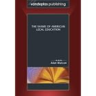 Click here to buy  The Shame of American Legal Education  by Alan Watson.