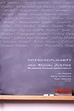 Interdisciplinarity and social justice : revisioning academic accountability