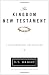 The Kingdom New Testament: A Contemporary Translation