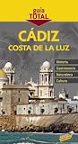 Cádiz. Costa de la Luz (Guia Total Para Viajeros)