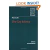 Nietzsche: The Gay Science: With a Prelude in German Rhymes and an Appendix of Songs (Cambridge Texts in the History of Philosophy)
