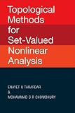 Topological Methods For Set-Valued Nonlinear Analysis