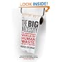 The Big Necessity: The Unmentionable World of Human Waste and Why It Matters