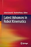 Latest advances in robot kinematics
