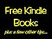 Free Kindle Books and How to Find Them (revised 11/09) Free Kindle Books and How to Find Them (revised 11/09)