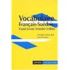 Vocabulaire fran�ais-su�dois : Fransk-Svensk tematisk ordlista