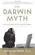 The Darwin Myth: The Life and Lies of Charles Darwin
