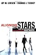 Aligning the Stars: How to Succeed When Professionals Drive Results