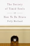 The Society of Timid Souls: or, How T...