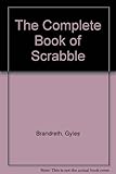 The complete book of Scrabble