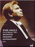 Beethoven, Prokofiev, Rachmaninoff - Live in Moscow. Vol. 3 - Emil Gilels