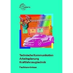 Arbeitsplanung Technische Kommunikation Kraftfahrz