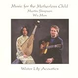 Revue Martin Simpson  / Music for the Motherless Child