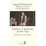 Ingrid Betancourt : Lettres à maman, Par-delà l'enfer