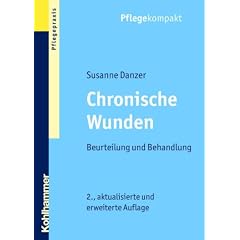 Chronische Wunden: Beurteilung und Behandlung