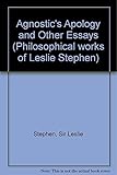 An agnostic's apology : and other essays