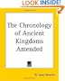 The Chronology of Ancient Kingdoms Amended