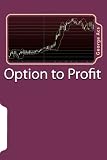 Option to Profit: Making your Portfolio Work for You