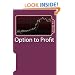 Option to Profit: Making your Portfolio Work for You