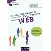 Cr�ateurs d'entreprise, optimisez votre d�veloppement gr�ce au web: Concevez une strat�gie internet efficace et rentable