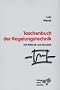 Taschenbuch der Regelungstechnik: mit MATLAB und Simulink