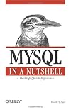 MySQL in a Nutshell (Nutshell Handbooks)