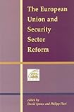 The European Union and security sector reform