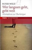 Produkt-Bild: Wer langsam geht, geht weit: Alternativen zur &Uuml;berholspur