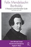 Felix Mendelssohn Bartholdy : a research and information guide