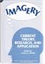 Imagery: Current Theory, Research and Application (Wiley Series on Personality Processes)