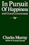 In Pursuit of Happiness and Good Government