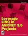 Leverage LINQ in ASP.NET 3.5 Projects (Wrox Briefs)