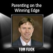 Parenting on the Winning Edge | [Tom Flick]