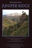 Treasures from Juniper Ridge : the profound instructions of Padmasambhava to the Dakini Yeshe Tsogyal