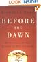 Before the Dawn: Recovering the Lost History of Our Ancestors