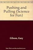 Pushing and pulling