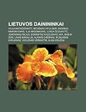 Lietuvos dainininkai: Vilija Matainait, Mernas Vitulskis, Andrius Mamontovas, Ilja Aksionovas, Jurga eduikyt, Jeronimas Milius (Lithuanian Edition)