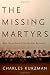 The Missing Martyrs: Why There Are So Few Muslim Terrorists Image of The Missing Martyrs: Why There Are So Few Muslim Terrorists