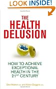 The Health Delusion