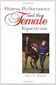 Fitness, Performance, and the Female Equestrian