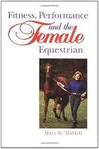 Fitness, Performance, and the Female Equestrian